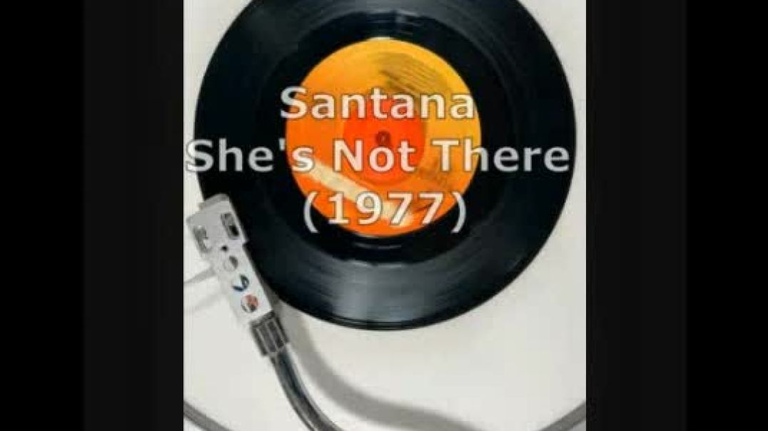 SANTANA-SHE`S NOT THERE (1977)