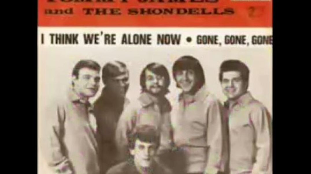 ⁣I THINK WE`RE ALONE NOW-TOMMY JAMES AND THE SHONDELLS PLUS THE MEXICAN VERSION