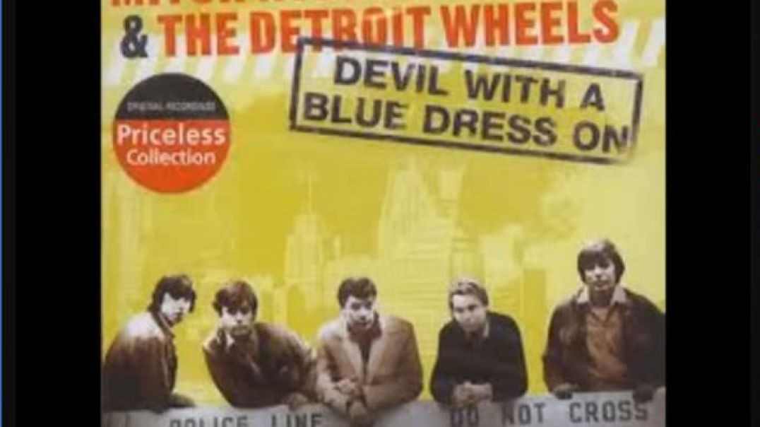 MITCH RYDER AND THE DETROIT WHEELS-DEVIL WITH A BLUE DRESS ON